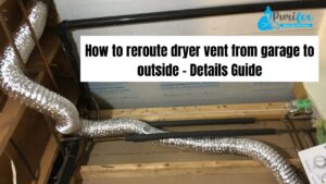 How to reroute dryer vent from garage to outside (1)