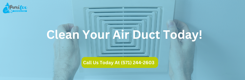 Clean Your Air Duct Today!